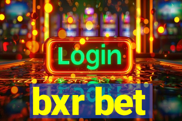 bxr bet